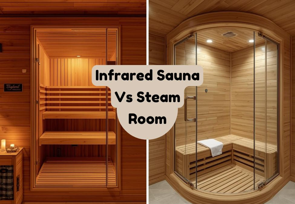 Infrared Sauna Vs Steam Room